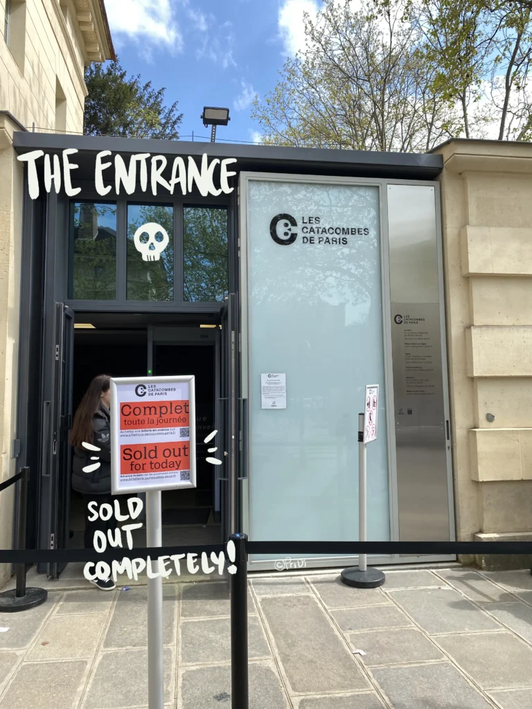 Entrance of the catacombs with signs showing "Sold out for today"