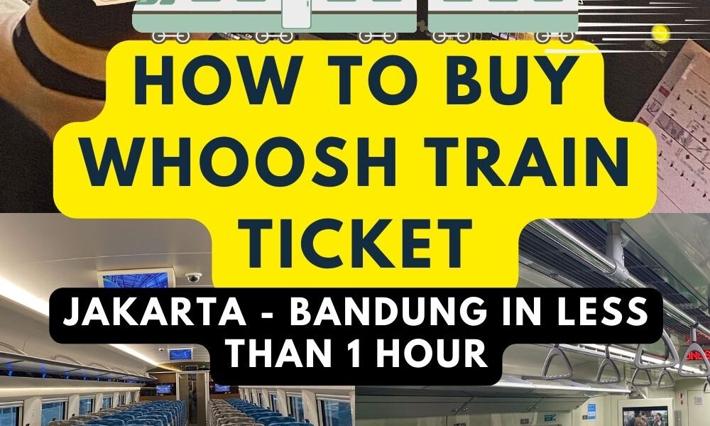 How to Buy Whoosh High-Speed Train Ticket (Jakarta-Bandung) - Sarah ...